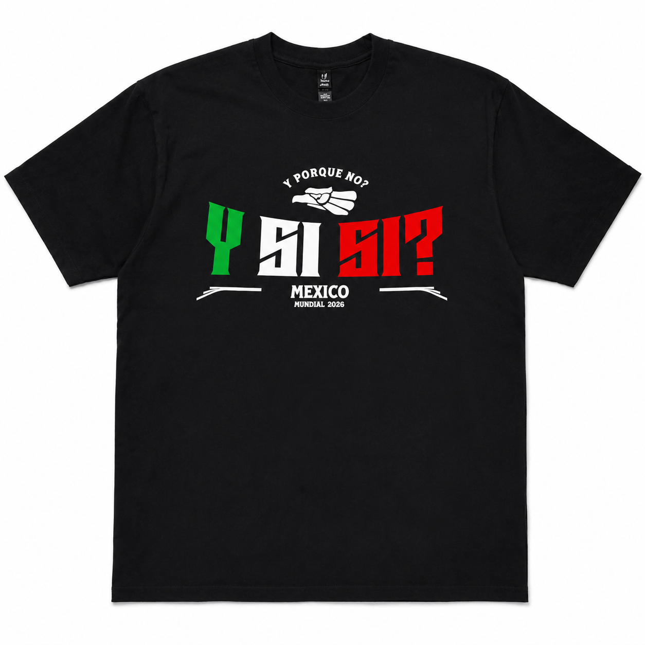 Mexico Y si sí Tee